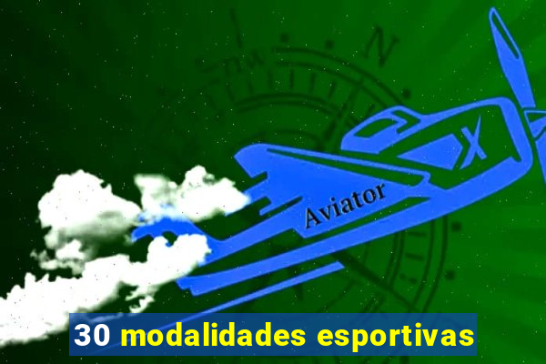 30 modalidades esportivas